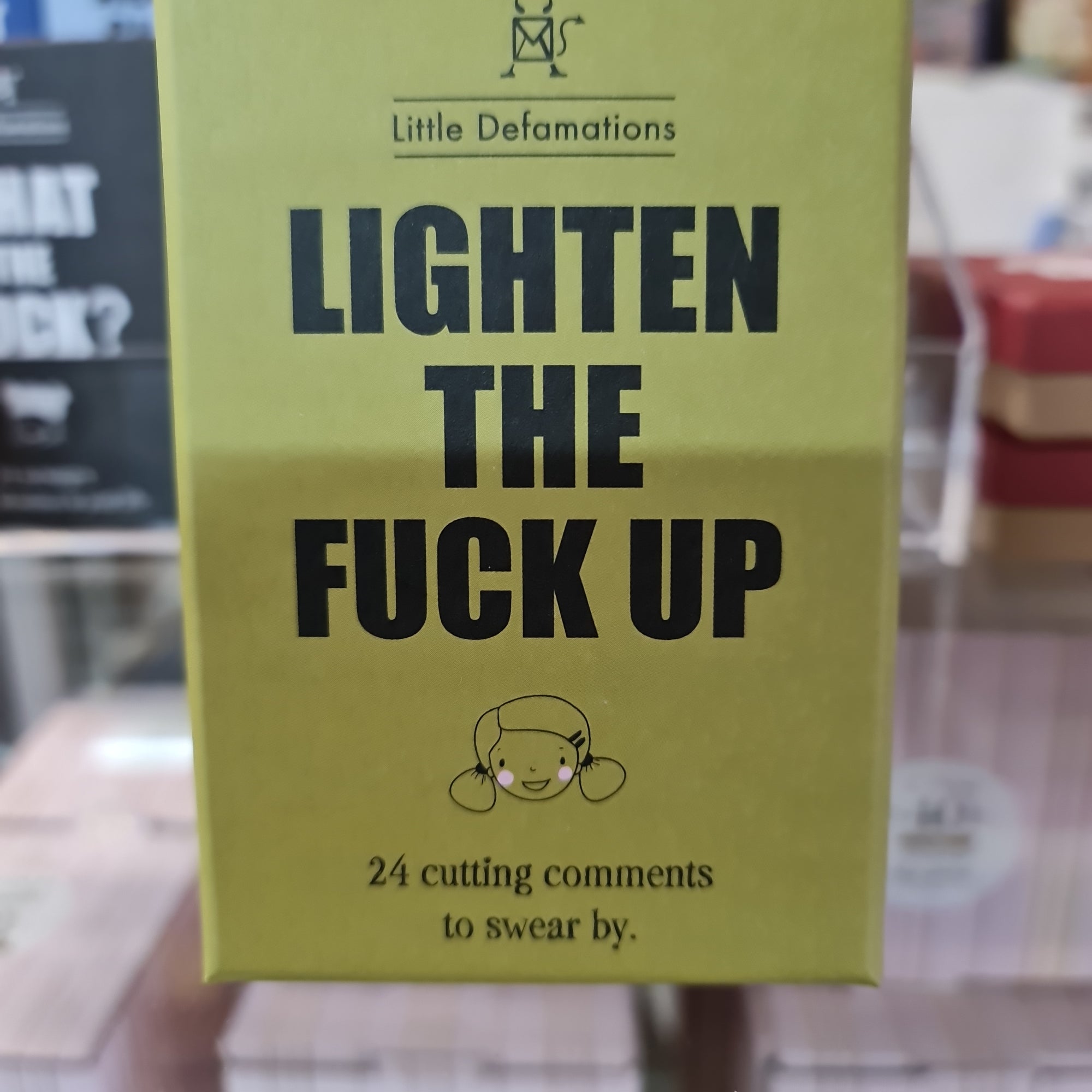 LIGHTEN THE F..K UP